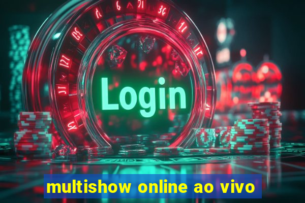 multishow online ao vivo